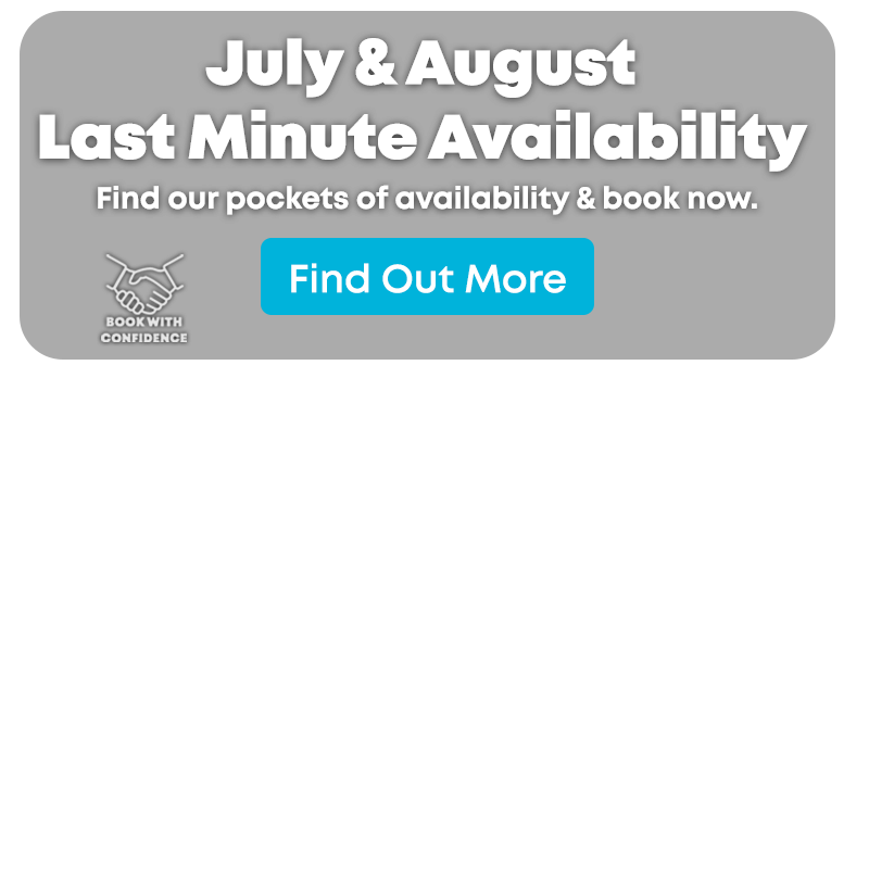 July & August last minute availability